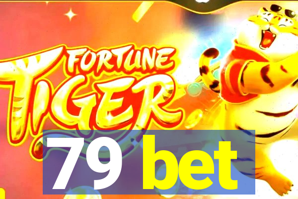 79 bet